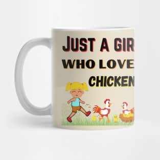 JUST A GIRL WHO LOVES CHICKENS | Funny Chicken Quote | Farming Hobby Mug